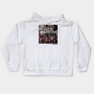 This Night Is Sparkling taylor swifts eras Kids Hoodie